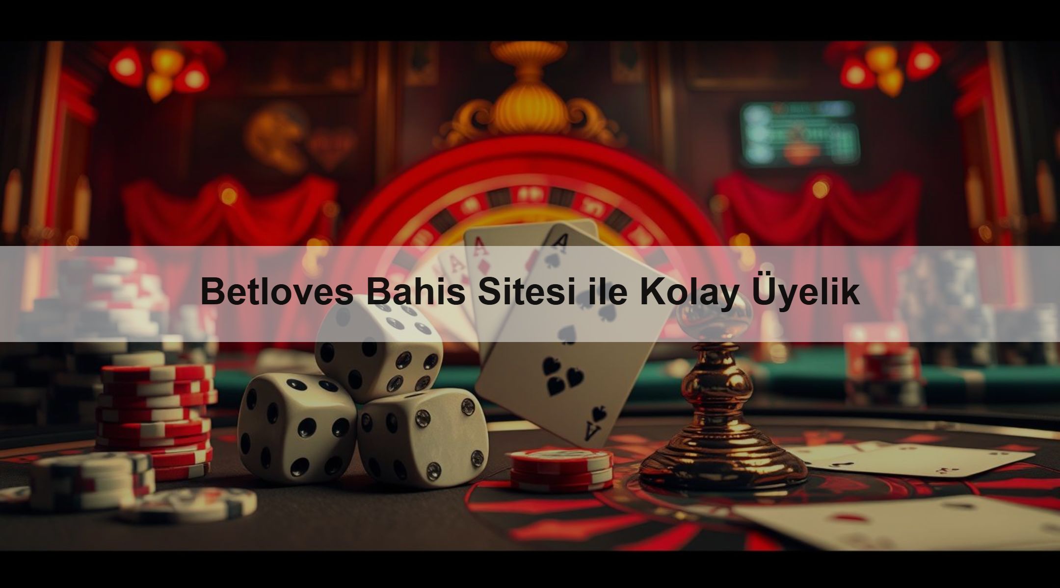Betloves Bahis Sitesi ile Kolay Üyelik 1 Betloves Bahis Sitesi ile Kolay Üyelik