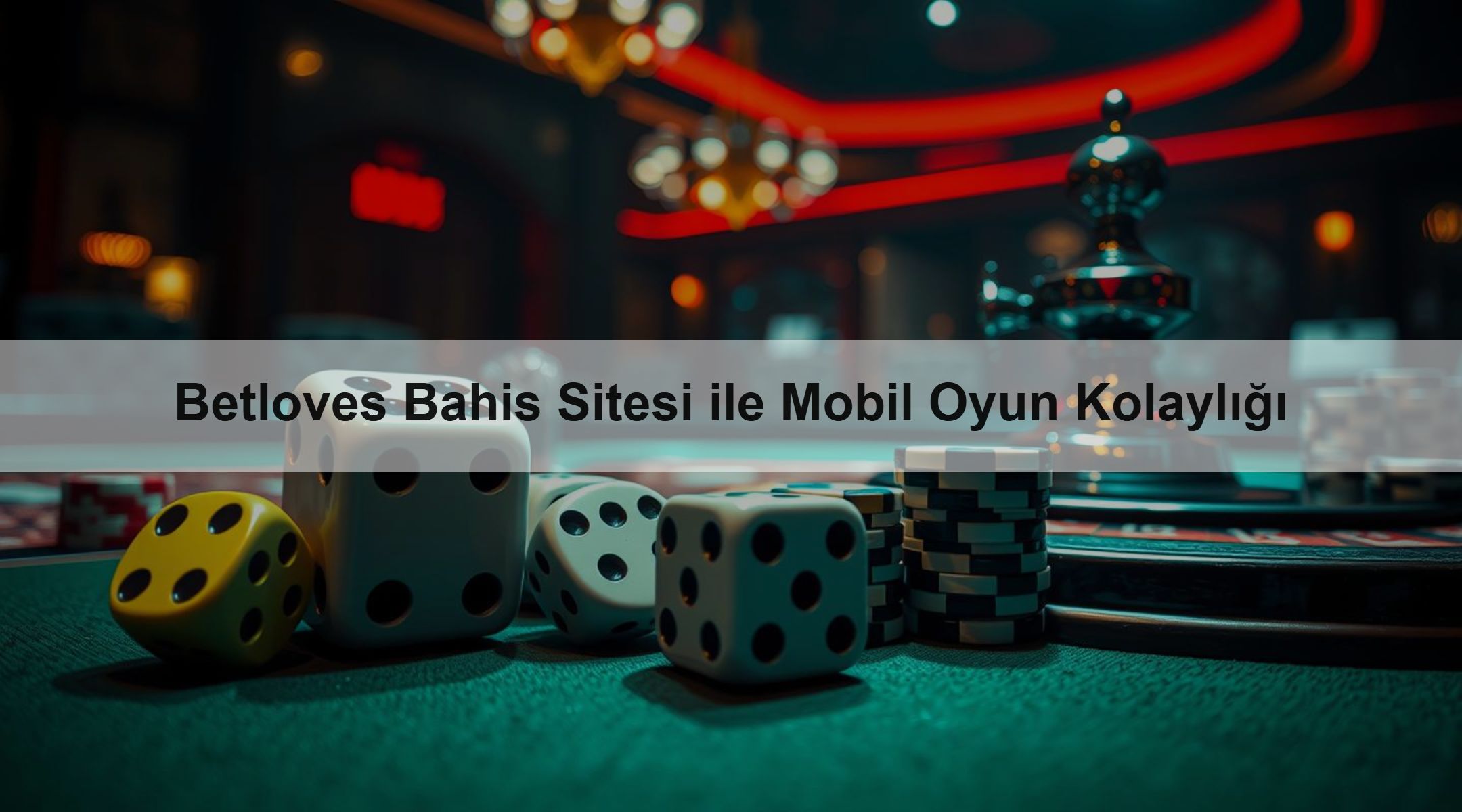 Betloves Bahis Sitesi ile Mobil Oyun Kolaylığı 1 Betloves Bahis Sitesi ile Mobil Oyun Kolaylığı