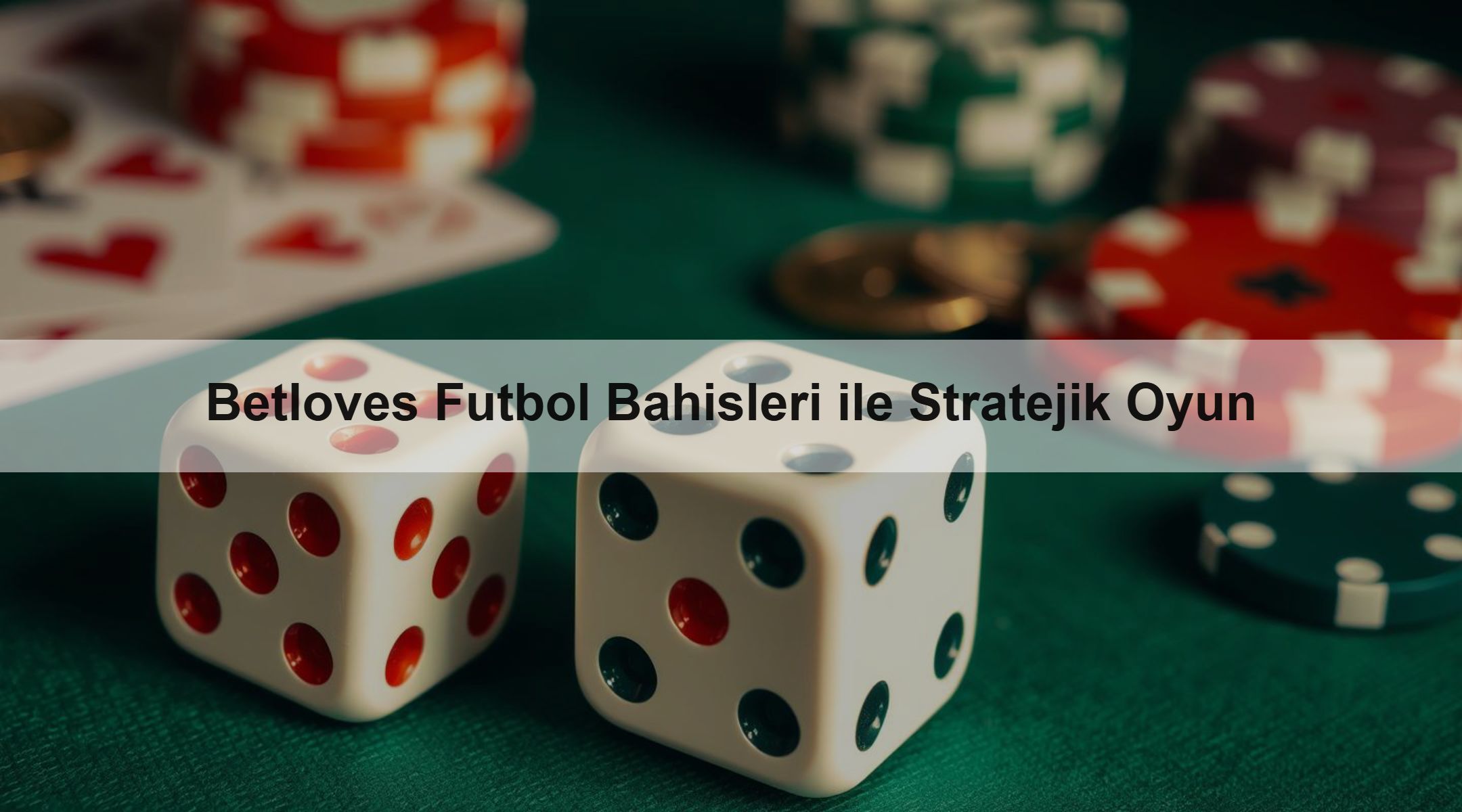 Betloves Futbol Bahisleri ile Stratejik Oyun 1 Betloves Futbol Bahisleri ile Stratejik Oyun